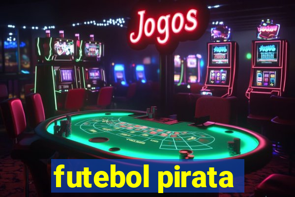 futebol pirata